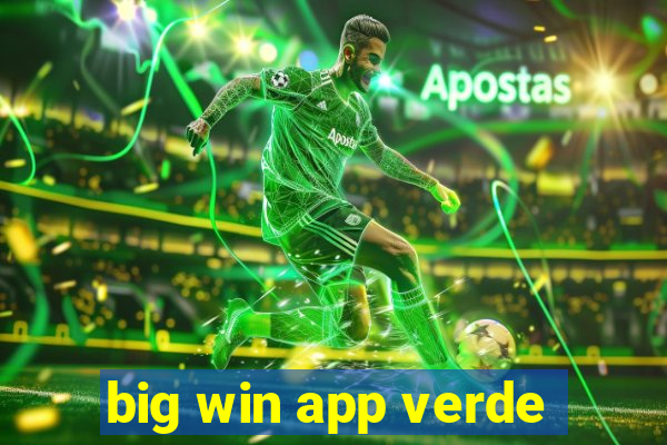 big win app verde